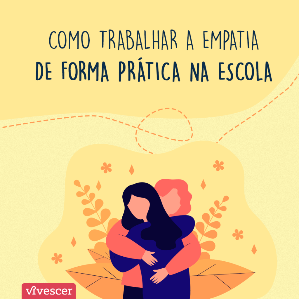 Ilustração de duas pessoas se abraçando. Texto da imagem: Como trabalhar a empatia de forma prática nas escolas