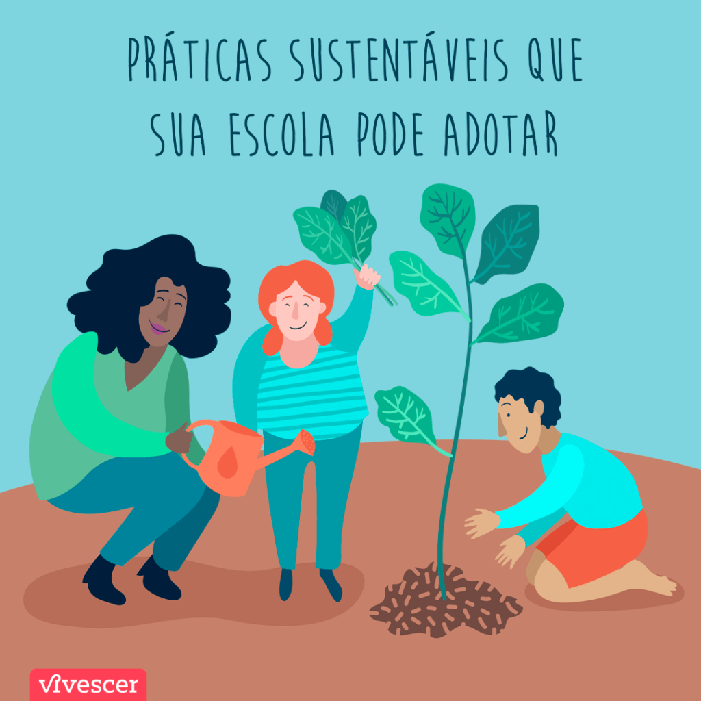 Uma mulher adulta de cabelos pretos e blusa verde conversando com duas crianças enquanto elas seguram plantas e realizam atividades numa horta. Texto: Práticas sustentáveis que sua escola pode adotar.