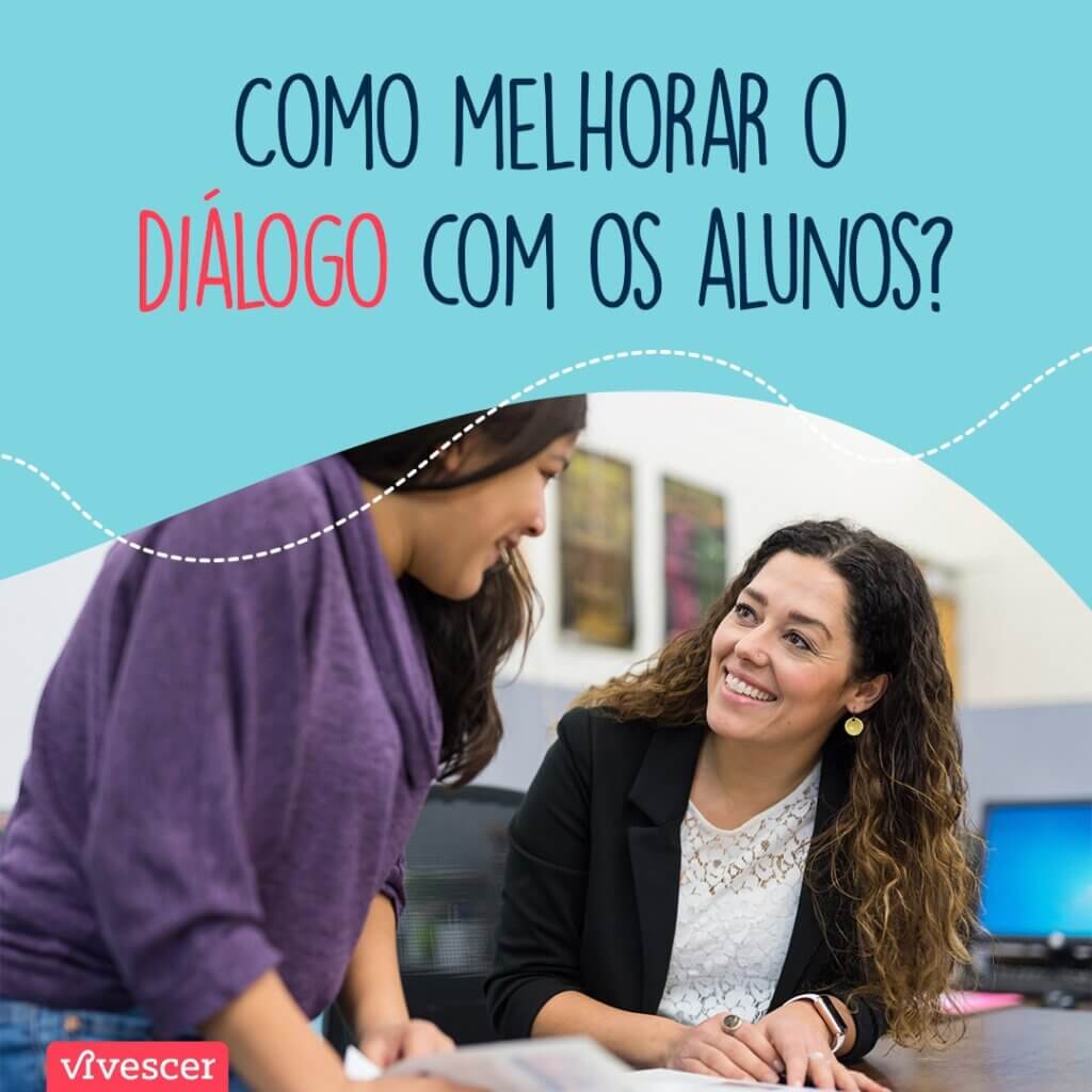 Foto de professora e aluna conversando amigavelmente + Texto: 