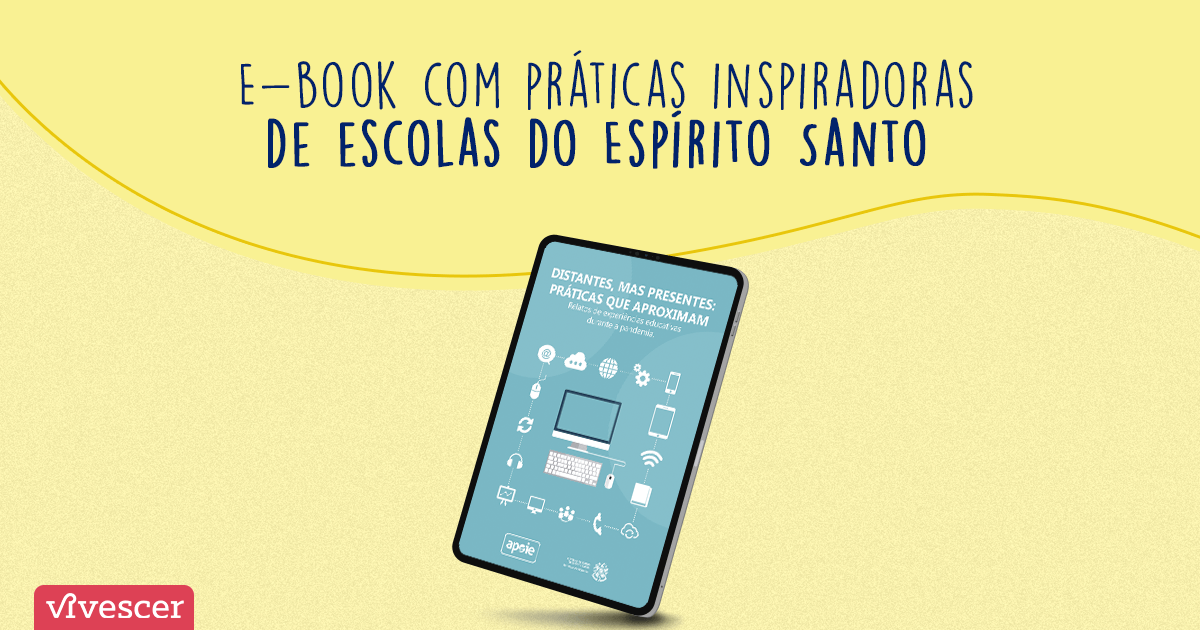 Tela de um tablet com a capa do e-book Distantes, mas presentes: práticas que aproximam” é uma iniciativa da Secretaria de Educação do Espírito Santo.